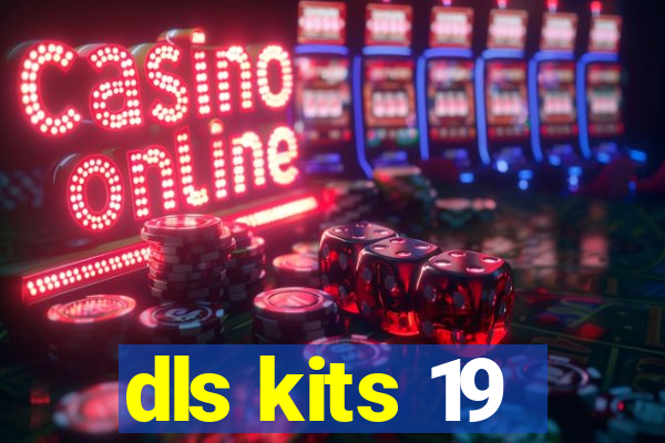 dls kits 19